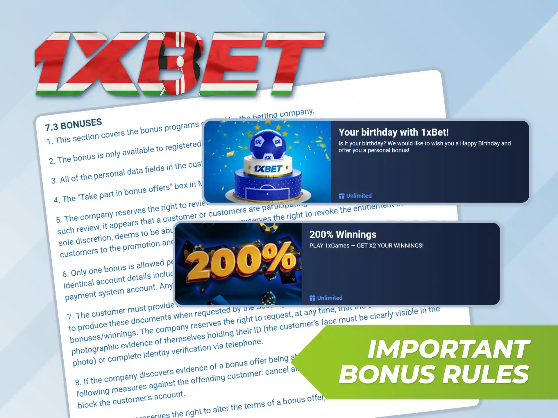 Follow 1xBet Kenya's bonus rules to avoid losing winnings.
