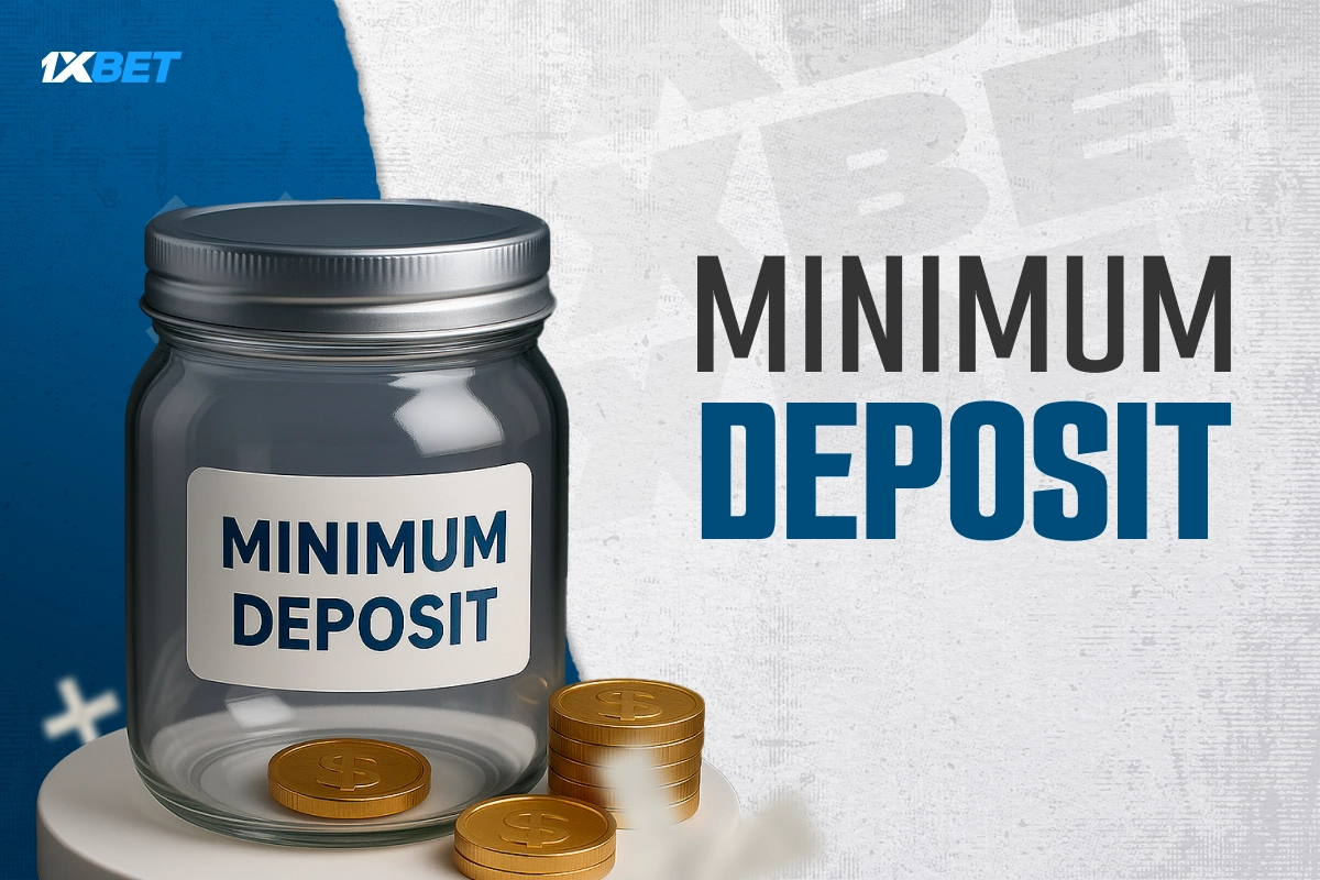 1xBet minimum deposit illustration with jar of coins and 'Minimum Deposit' label on blue-white background