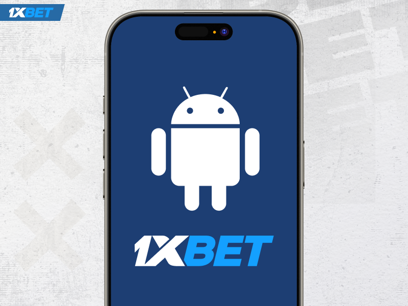 Smartphone on white background displaying Android logo and 1xBet app branding on the screen