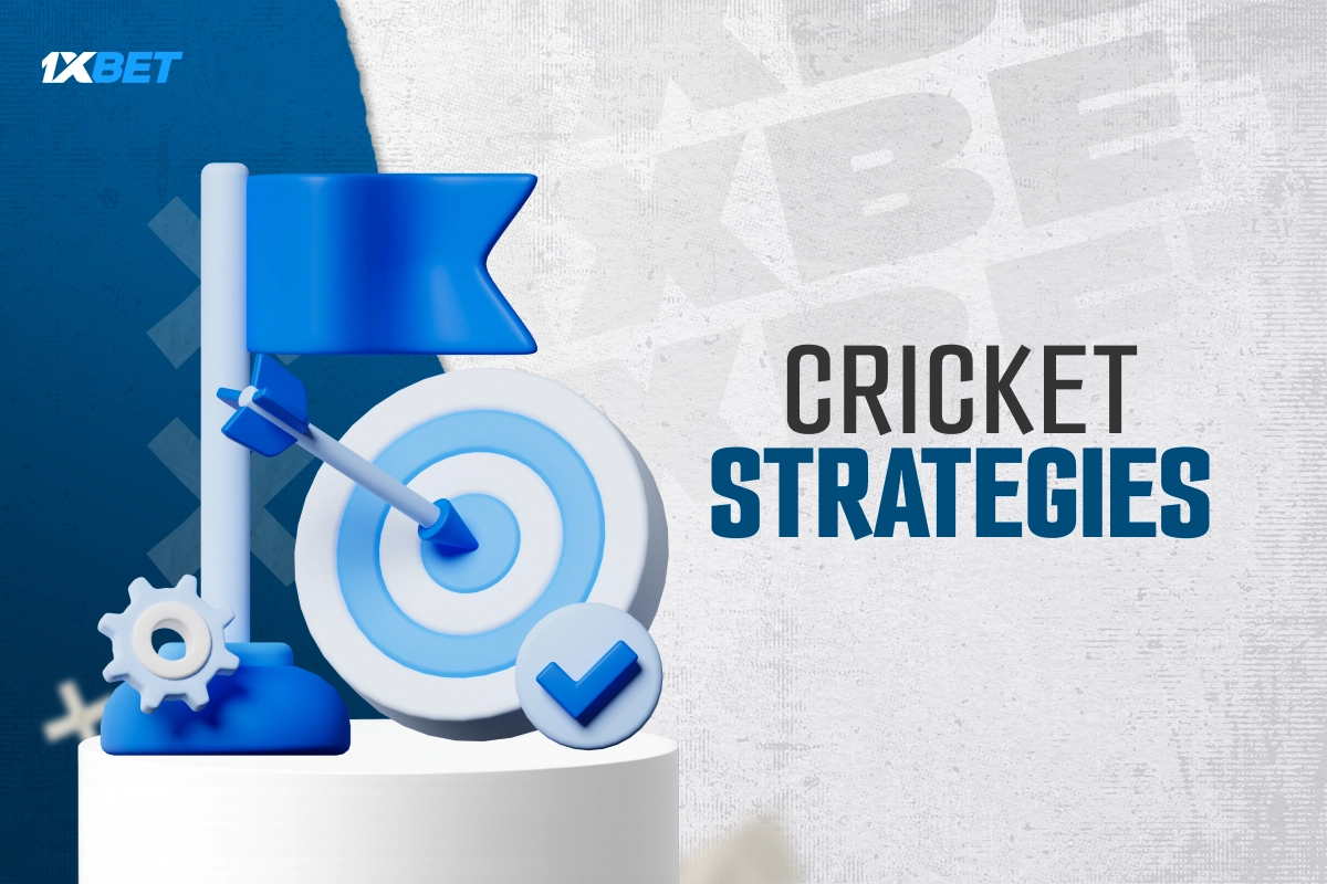 Cricket betting strategies on 1xBet with performance and targeting symbols